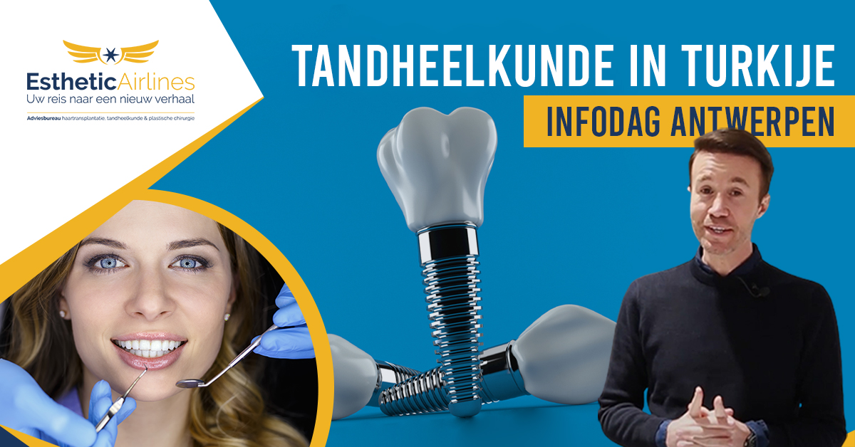 Infodag over tandheelkunde in Turkije met Esthetic-Airlines en Ivann Vermeer in Crowne Plaza Antwerpen op 11 februari 2023