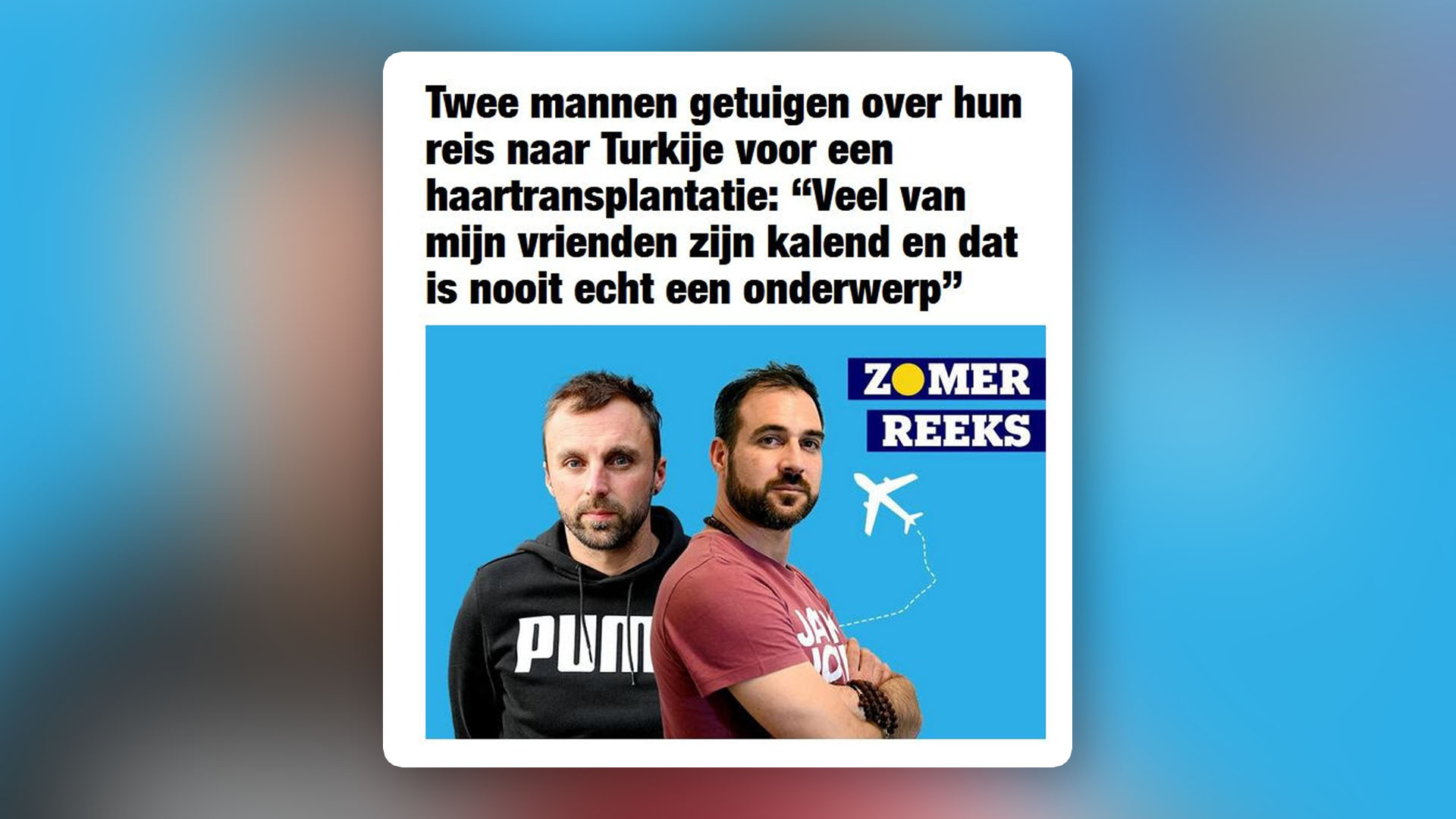 Het Nieuwsblad Haartransplantatie in Turkije Zomerspecial met Esthetic-Airlines